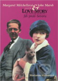 Kniha: Margaret Mitchellová & John Marsh : jejich love story na pozadí románu Jih proti Severu (Marianne Walker). , 1994