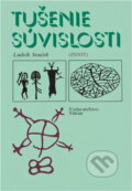 Kniha: Tušenie súvislosti (Ludvík Souček). Tatran, 1982