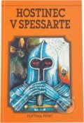 Kniha: Hostinec v Spessarte (Wilhelm Hauff). Fortuna Print, 1992