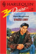 Kniha: Strážce lásky (Raye Morgan). Harlequin, 1995