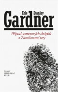 Kniha: Případ sametových drápků a Zamilované tety (Erle Stanley Gardner). , 1992