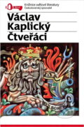 Kniha: Čtveráci (Václav Kaplický). Československý spisovatel, 1984