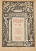 Kniha: Z historie evropské knihy : po stopách knih, knihtisku a knihoven (Pravoslav Kneidl). Svoboda, 1989