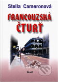 Kniha: Francouzská čtvrť (Stella Cameron). Ikar, 2001