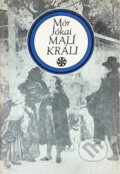 Kniha: Malí králi (Mór Jókai). Tatran, 1976