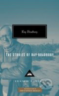 Stories of Ray Bradbury - Ray Bradbury, Everyman, 2010
