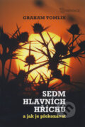 Kniha: Sedm hlavních hříchů a jak je překonávat (Graham Tomlin). Karmelitánské nakladatelství, 2009