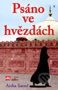 Kniha: Psáno ve hvězdách (Aisha Saeed). Alpress, 2015