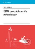 EKG pro záchranáře nekardiology - Táňa Bulíková, 2015