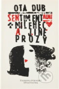 Kniha: Sentimentální milenec a jiné prózy (Ota Dub). Československý spisovatel, 1987
