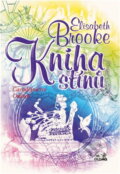 Kniha: Kniha stínů : čarodějnictví: oslava (Elisabeth Brooke). OLDAG, 1998
