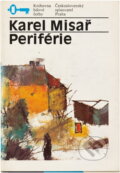 Kniha: Periférie (Karel Misař). Československý spisovatel, 1984