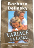 Kniha: Variace na lásku (Barbara Delinsky). , 2000