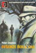 Kniha: Ovšemže řekla ano (Peter Cheyney). , 1992