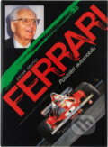 Kniha: Ferrari : půlstoletí automobilů (Oscar Orefici). Svoboda, 1994