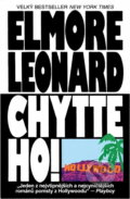 Kniha: Chyťte ho! (Elmore Leonard). , 1990