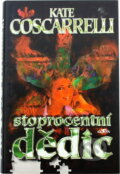 Kniha: Stoprocentní dědic (Kate Coscarelli). , 1996