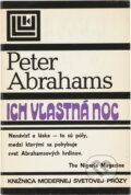 Kniha: Ich vlastná noc (Peter Abrahams). Tatran, 1976