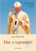 Kniha: Dar a tajemství : k padesátému výročí mého kněžství (Jan Pavel). Nové mesto, 1997