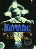 Kniha: Vize Gerarda (Jack Kerouac). , 1998
