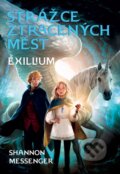 Kniha: Strážce ztracených měst 2: Exilium (Shannon Messenger). Ocelot, 2020