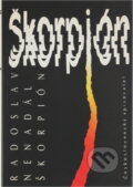 Kniha: Škorpión (Radoslav Nenadál). Československý spisovatel, 1990