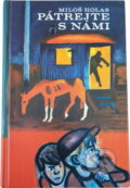 Kniha: Pátrejte s námi (Miloš Holas). Melantrich, 1971