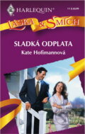 Kniha: Sladká odplata (Kate Hoffmann). Harlequin, 1999