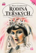 Kniha: Rodina Terských : Láska na první pohled (Lo Marx-Lindner). Ivo Železný, 1993