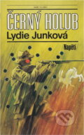Kniha: Černý holub (Lydie Junková). Naše vojsko, 1992