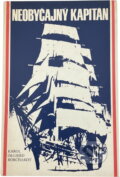 Kniha: Neobyčajný kapitán (Karol Olgierd Borchardt). , 1980