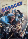 Kniha: Robocop (Ed Naha). , 1991