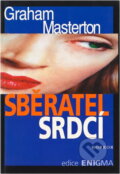 Kniha: Sběratel srdcí : horror (Graham Masterton). Odeon, 1997