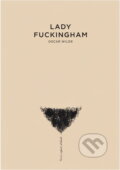 Kniha: Lady Fuckingham (Československý spisovatel). Československý spisovatel, 2011