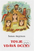 Kniha: Tovje vdává dcery (Šolom Alejchem). , 1995