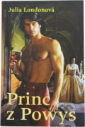 Kniha: Princ z Powys (Julia London), 2008