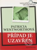 Kniha: Případ je uzavřen (Patricia Wentworth). , 2008