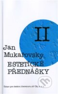 Estetické prednášky II. - Jan Mukařovský, Ústav pro českou literaturu AV ČR, 2014