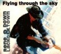René Lacko & Down Town: Flying trough the sky - René Lacko & Down Town, Hudobné albumy, 2008