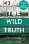 Kniha: The Wild Truth (Carine McCandless). HarperCollins, 2014