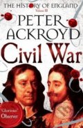 Civil War - Peter Ackroyd, Pan Books, 2015