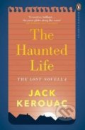 The Haunted Life - Jack Kerouac, 2015