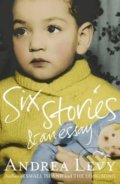 Six Stories and an Essay - Andrea Levy, 2015