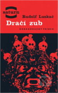 Kniha: Dračí zub (Rudolf Luskač). , 1966