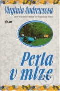Kniha: Perla v mlze (V. C. Andrews). Ikar, 1996