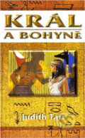 Kniha: Král a bohyně (Judith Tarr). Domino, 2006