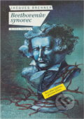 Kniha: Beethovenův synovec : neznámá kapitola z géniova života (Jacques Brenner). , 1992