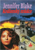Kniha: Královský svůdce (Jennifer Blake). Baronet, 1995