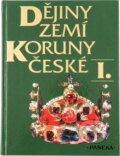 Kniha: Dějiny zemí Koruny české (Ivan Rada, Ivana Čornejová, Pavel Bělina, Petr Čornej a Vratislav Vaníček). Paseka, 1992