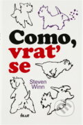 Kniha: Como, vrať se (Steven Winn). Ikar, 2010